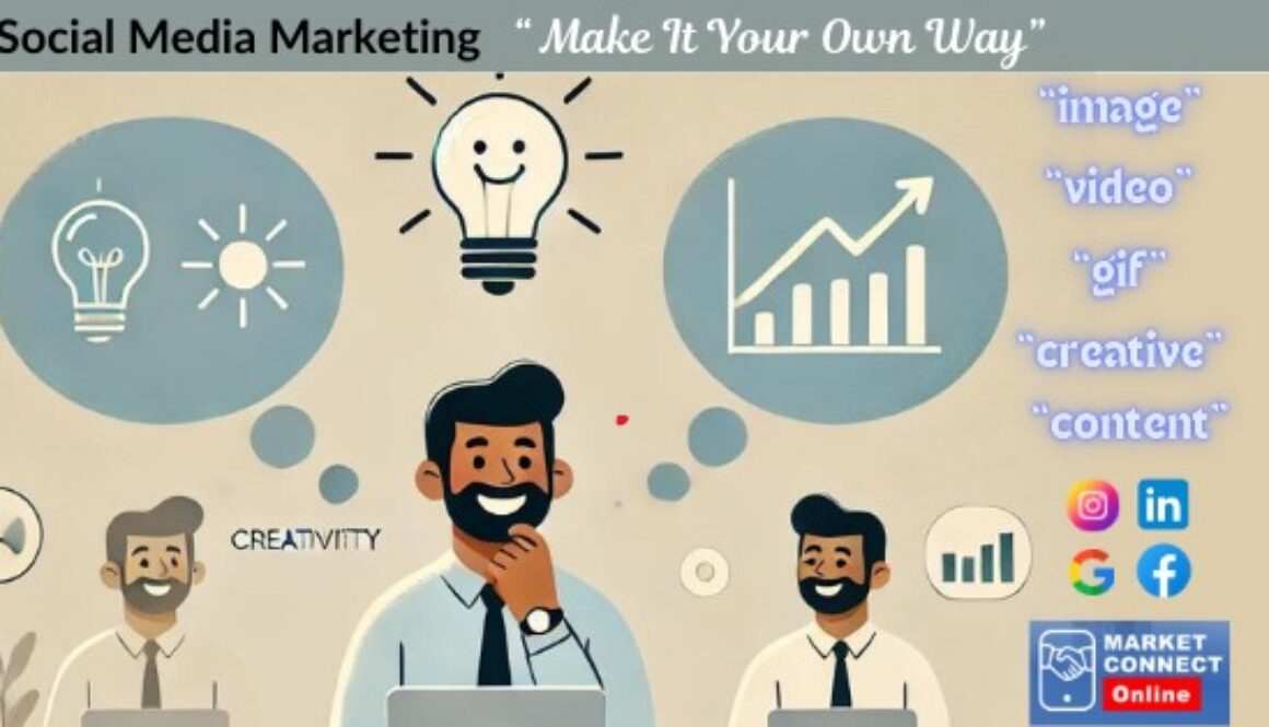 Social media marketing make it your own way